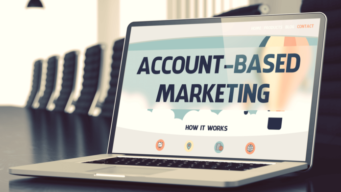 Deriving maximum benefits from Account-based marketing