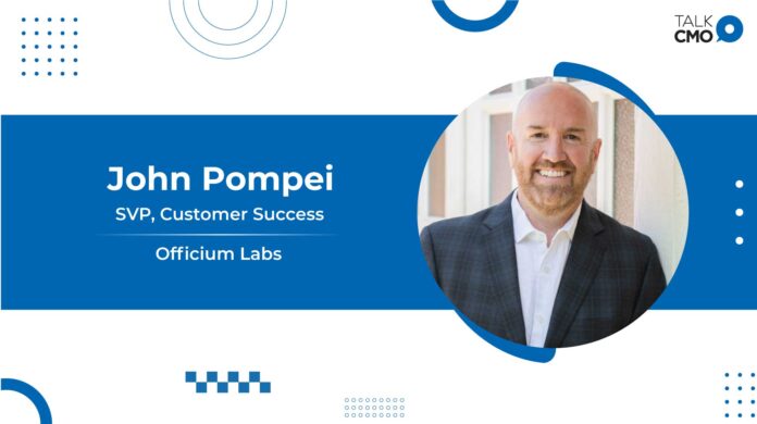 Officium Labs Names CX Champion John Pompei as SVP, Customer Success
