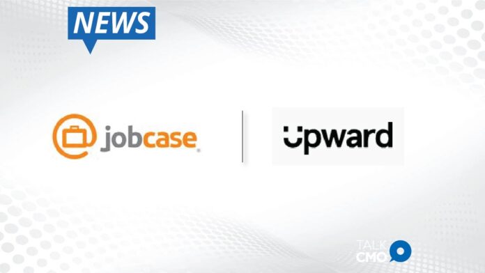 Jobcase Acquires Upward.net To Further Expand Reach to Connect Workers and Bolster Hiring-01