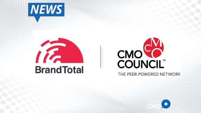 CMO Council Enters Into Strategic Marketing Partnership With Leading Brand Intelligence Provider BrandTotal