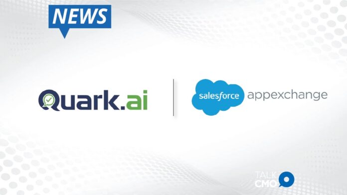 Quark.ai Announces Autonomous Customer Support on Salesforce AppExchange_ the World's Leading Enterprise Cloud Marketplace