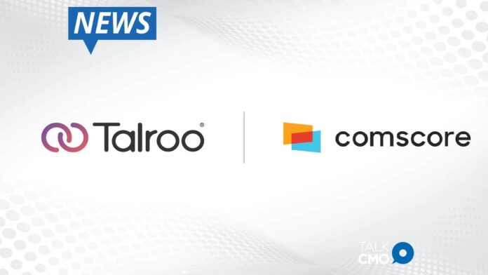 Talroo Chooses Comscore for Digital Audience Measurement