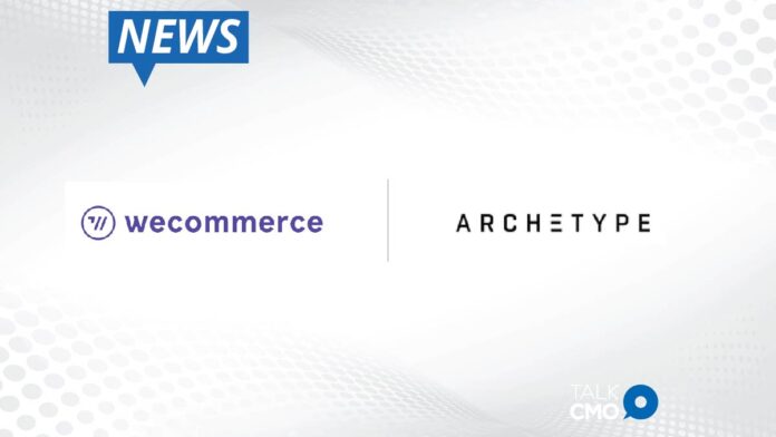 WeCommerce Signs Definitive Agreement to Acquire Archetype Themes