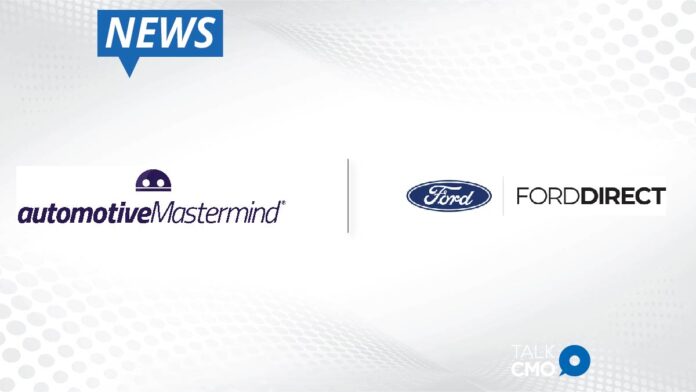 automotiveMastermind Forms Relationship With FordDirect to Enhance Mastermind for Ford and Lincoln Dealers