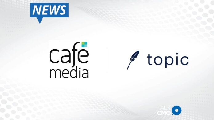 CafeMedia Announces Acquisition Of Leading SEO Platform_ Topic