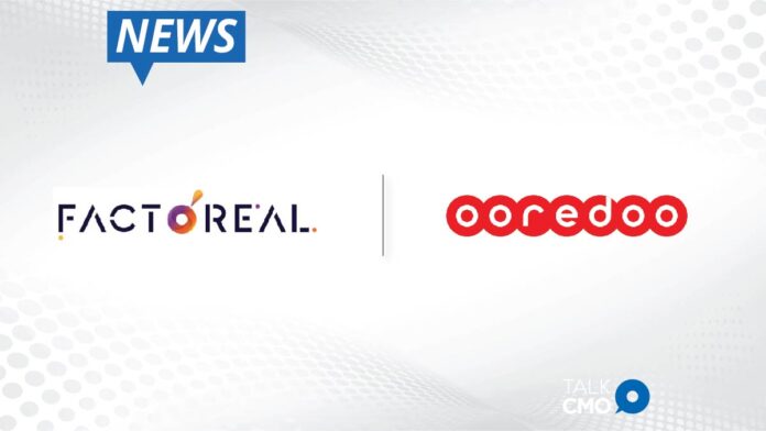 Factoreal partners with Qatar’s leading 5G network company Ooredoo
