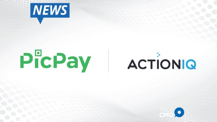 PicPay of Brazil Chooses ActionIQ to Enhance Customer Experience and Support Massive Growth
