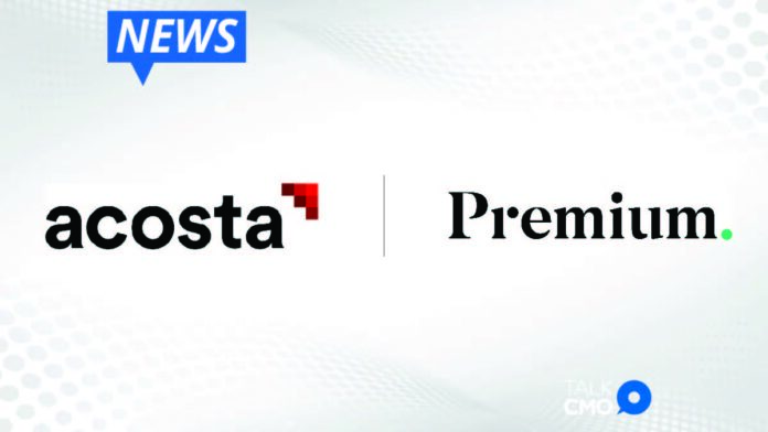 Acosta Signs Agreement to Acquire Premium Retail Services and Broaden Omnichannel Reach