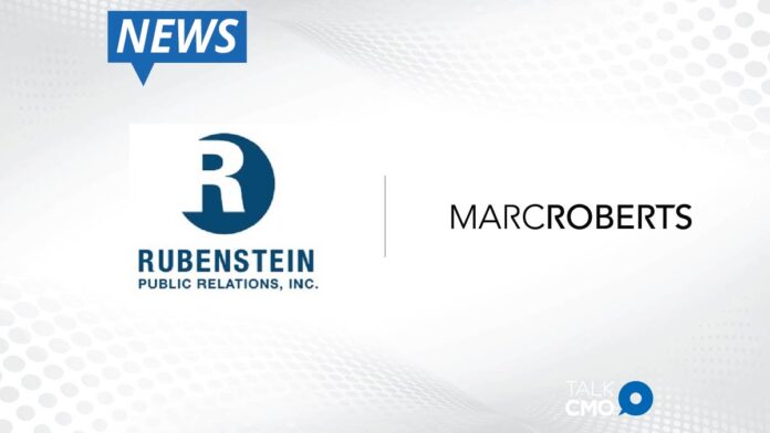 Entrepreneur And Acclaimed Developer Marc Roberts Retains Rubenstein Public Relations As Agency Of Record
