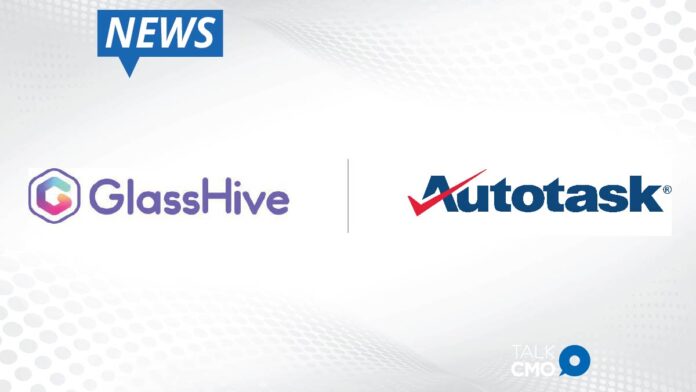 GlassHive and Autotask Partner to Increase Visibility Across Your Business