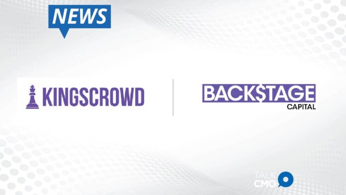 KingsCrowd Announces Strategic Partnership With Backstage Capital