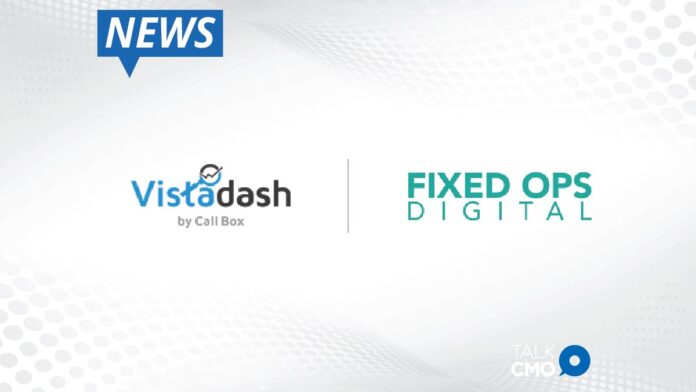 Vistadash and FIXED OPS DIGITAL Create Partnership to Standardize Online Service Marketing Metrics for Automotive