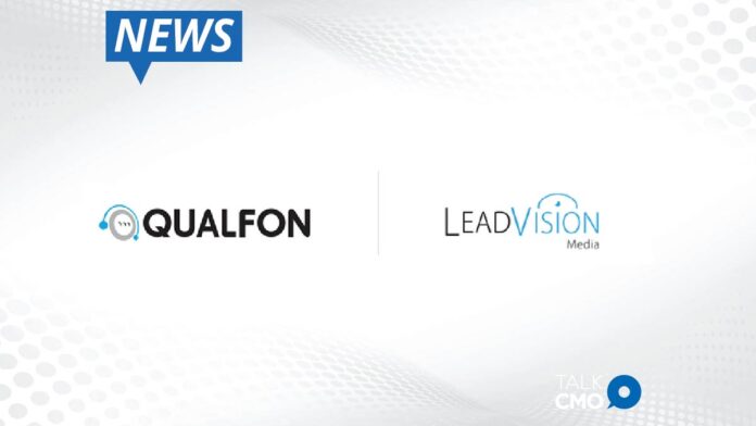 Qualfon announces strategic acquisition of digital demand generation and internet-based advertising agency_ LeadVision Media