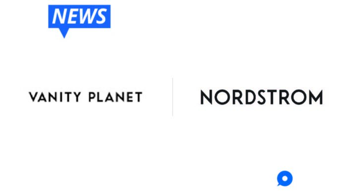 Vanity Planet™ Announces Retail Launch at Nordstrom