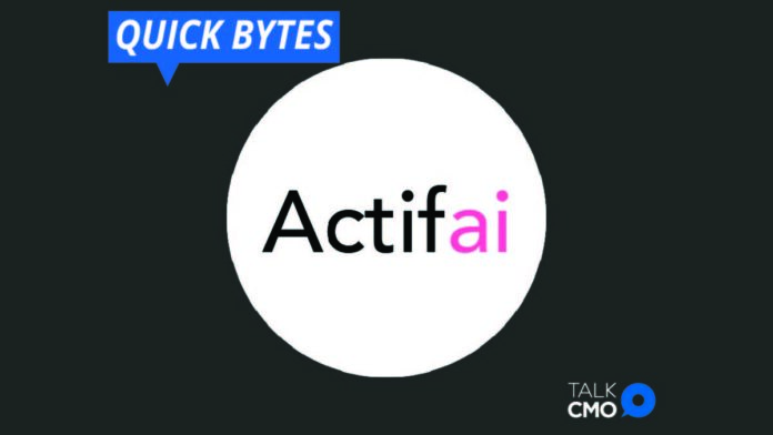 Actifai Expands Its System-Wide Deployment of AI Customer Experience Platform
