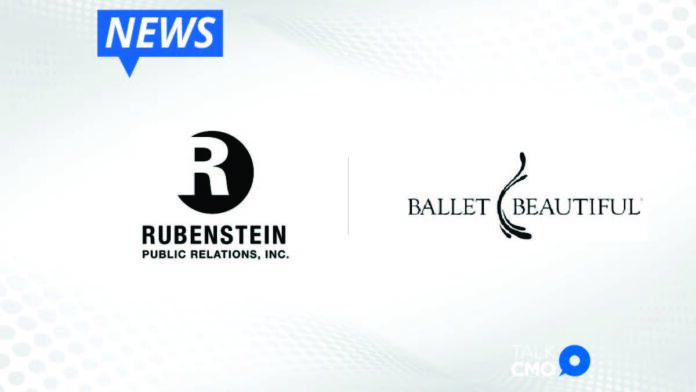 Ballet Beautiful Retains Rubenstein Public Relations As Agency of Record-01
