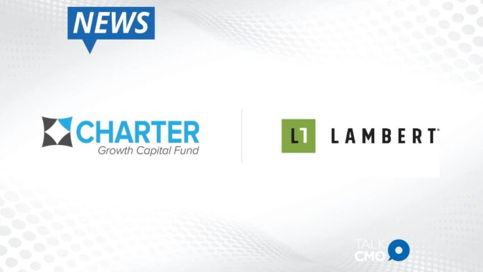 Charter Growth Capital Fund Invests in Lambert_ Michigan's Leading PR and Marketing Firm