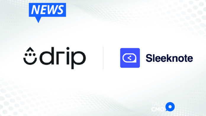 Drip Acquires On-Site Engagement Platform Sleeknote-01