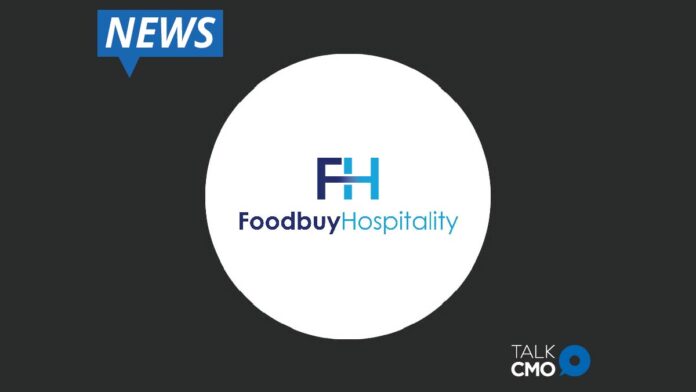 LEADING PROCUREMENT SOLUTIONS COMPANY_ FOODBUY_ REBRANDS ITS HOSPITALITY _ LEISURE DIVISION TO FOODBUY HOSPITALITY-01