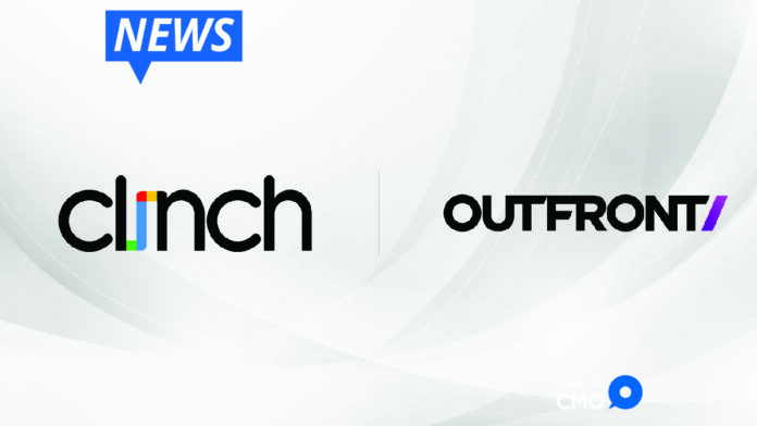 Clinch Partners with OUTFRONT to Bring First-to-Market Creative Personalization Suite to Digital Out-of-Home-01