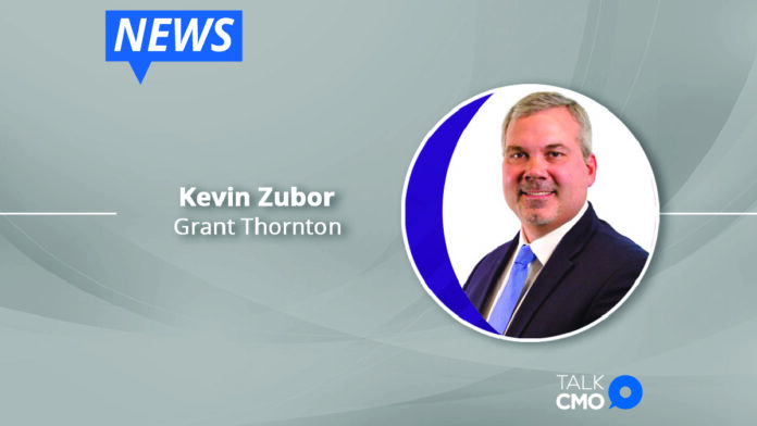 Kevin Zubor joins Grant Thornton as chief financial officer-01