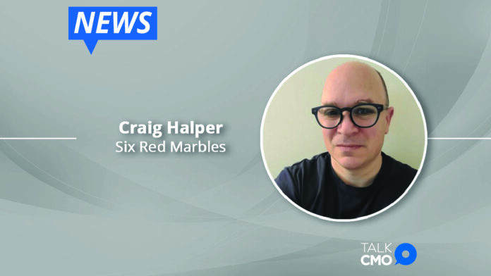 Six Red Marbles Names Craig Halper as CEO_ David Goodman Stays on as President-01