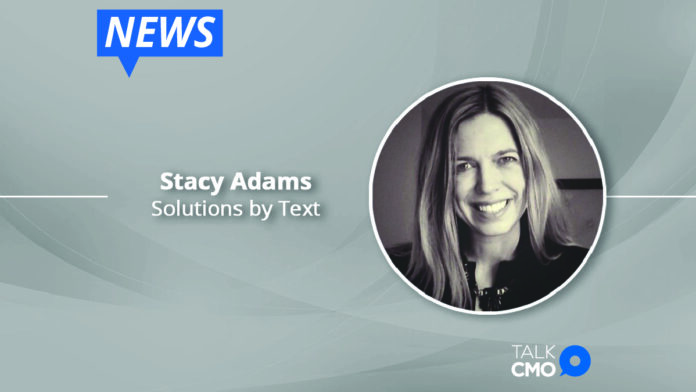 Solutions by Text Announces Chief Marketing Officer Stacy Adams-01