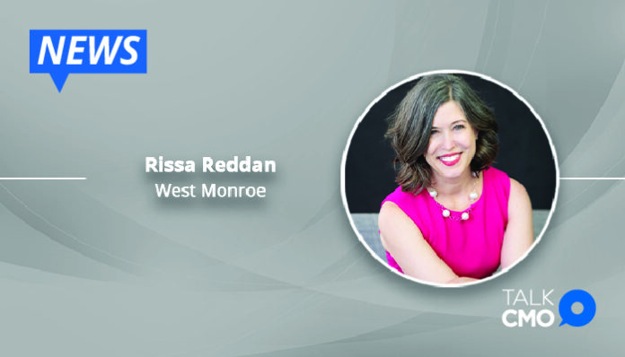 West Monroe Hires Rissa Reddan as Partner and Chief Marketing Officer 01-01