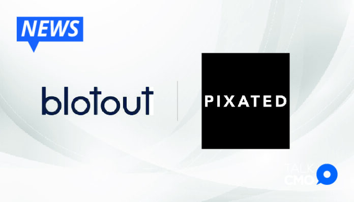 Blotout Selects Pixated to Offer Brands Measurable Ad Performance Results In Post-Cookie World-01
