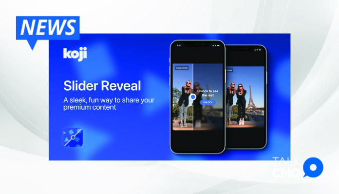 Creator Economy Platform Koji Launches Slider Reveal App-01