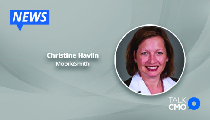 MobileSmith Hires Christine Havlin as Their Chief Marketing Officer-01
