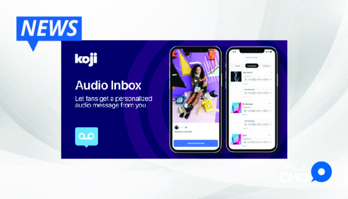 Creator Economy Platform Koji Launches Audio Inbox App-01