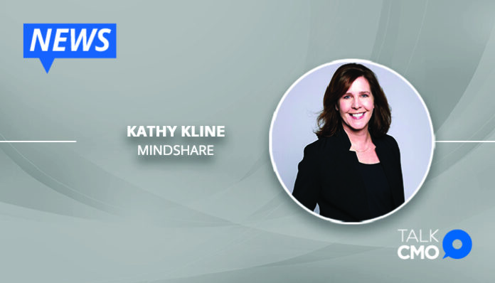MINDSHARE HIRES INDUSTRY VETERAN KATHY KLINE AS CHIEF STRATEGY _ INNOVATION OFFICER IN NORTH AMERICA-01