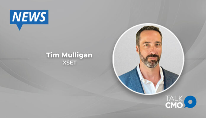 XSET-Welcomes-Tim-Mulligan-as-the-Head-of-Sales