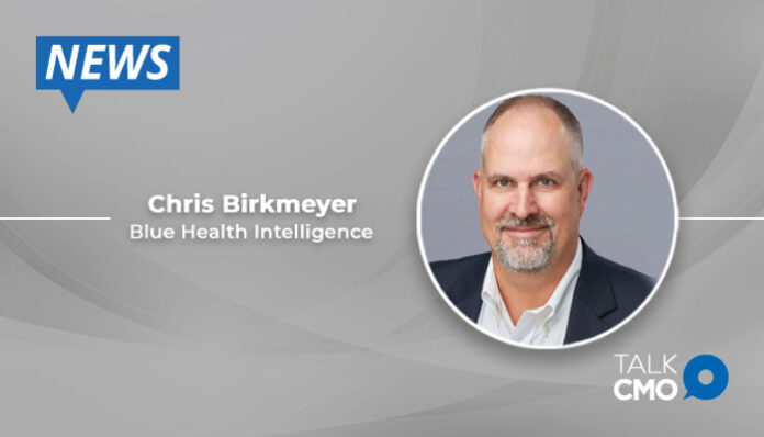 Blue-Health-Intelligence-Welcomes-Chris-Birkmeyer-to-Lead-Product-Strategy