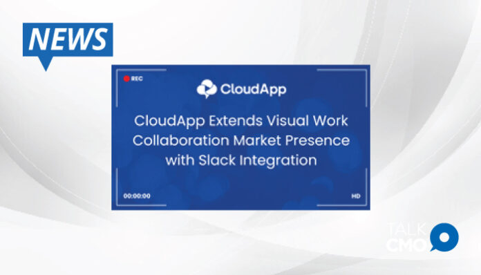 CloudApp-ExpandsVisual-Work-partnership-Market-Presence-with-Slack-Integration