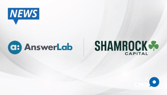 AnswerLab-Receives-Strategic-Investment-from-Shamrock-Capital