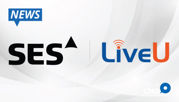 SES-and-LiveU-Releases-Integrated-Video-Contribution-and-Distribution-Solution-for-Global-Live-Events