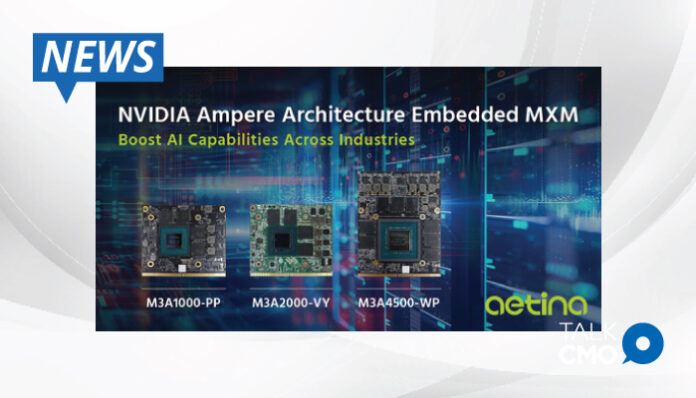 Aetina-Introduces-New-MXM-GPU-Modules-for-AI-Performance-Boost-at-the-Edge