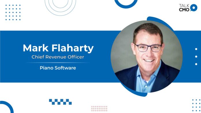 Piano Software Adds Mark Flaharty as Chief Revenue Officer