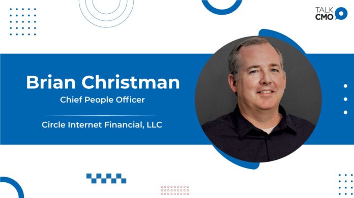 Circle Appoints Tech Industry Veteran Brian Christman As New Chief People Officer