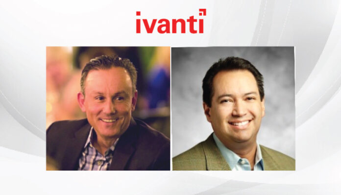 Ivanti Adds Steve Marconi As VP Partner Sales, Americas & Dean Beaver, VP of Strategic Alliances As Part Of Its Global Channels & Alliances Leadership Team