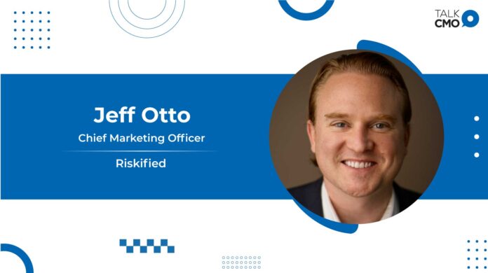 Riskified Adds Jeff Otto As Chief Marketing Officer