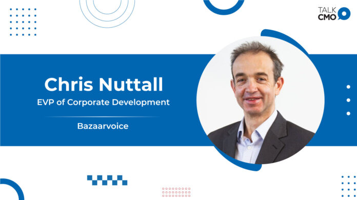 Bazaarvoice names Chris Nuttall as EVP of Corporate Development