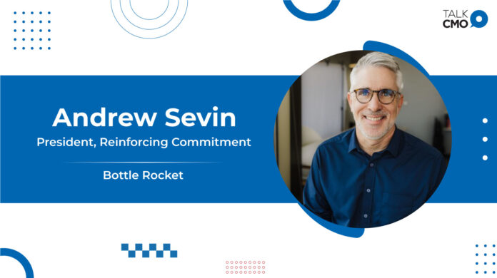 Bottle Rocket Elects Andrew Sevin as President to Reinforce Commitment to Growth and Innovation