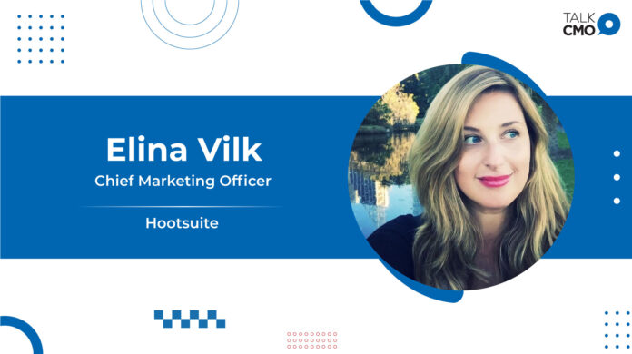 Hootsuite welcomes Elina Vilk as Chief Marketing Officer