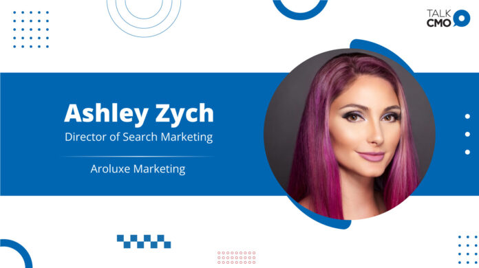 Ashley Zych Becomes Director of Search Marketing at Aroluxe Marketing, Paving the Way for Client-Centric Growth