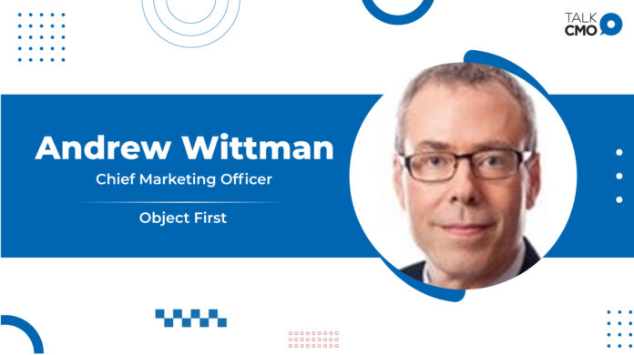 Object First Appoints Andrew Wittman as Chief Marketing Officer
